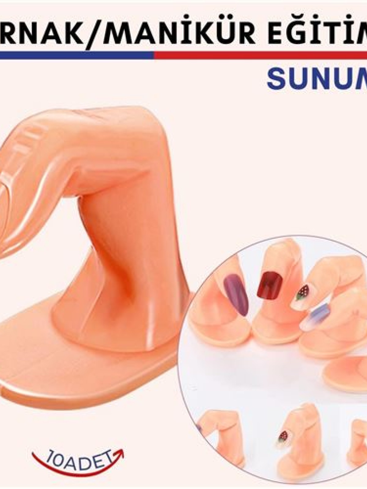 Protez Tırnak Manikür Eğitim ve Sunum Parmakları 10 adet