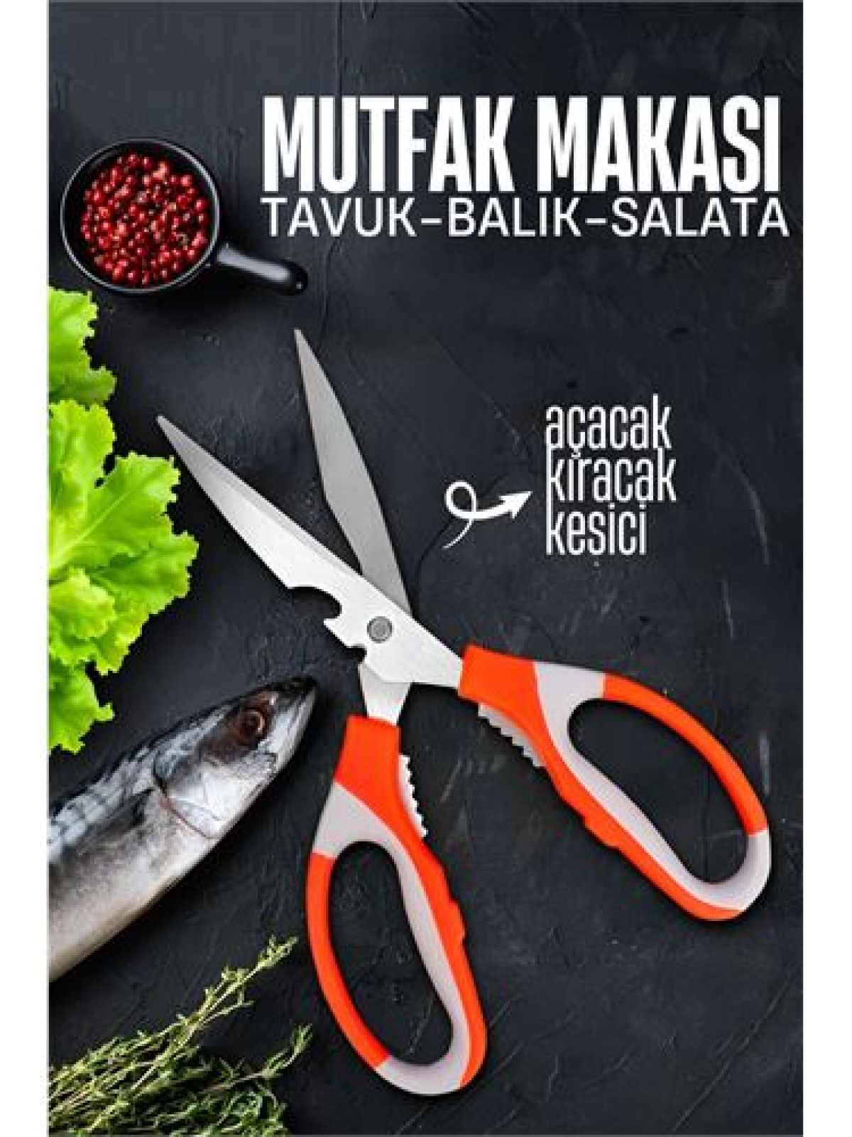 Mutfak Makası - Tavuk Kesme Makası Balık Temizleme Makası Salata Hazırlama Makası